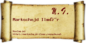 Markschejd Ilmár névjegykártya